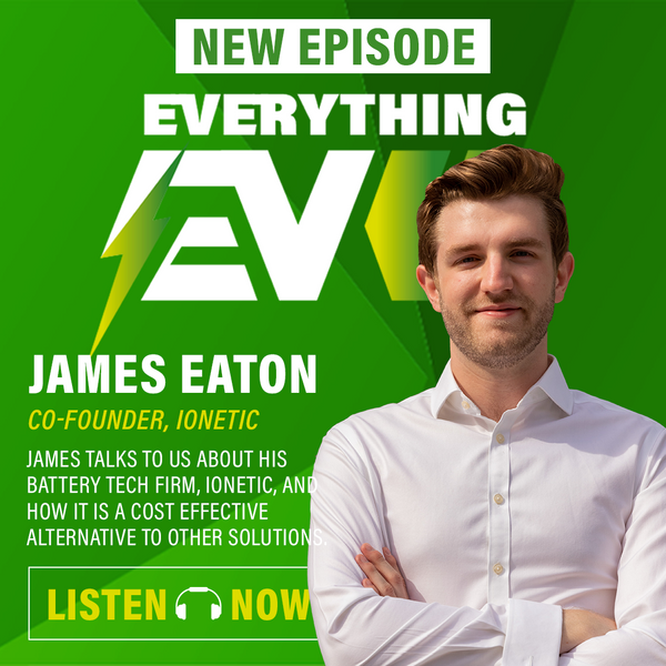 IONETIC Co-Founder, James Eaton, featured on Everything EV Podcast